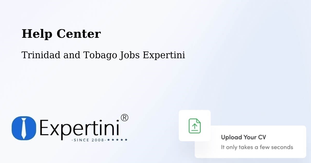 Help Center – Paradise - Trinidad and Tobago Jobs Expertini