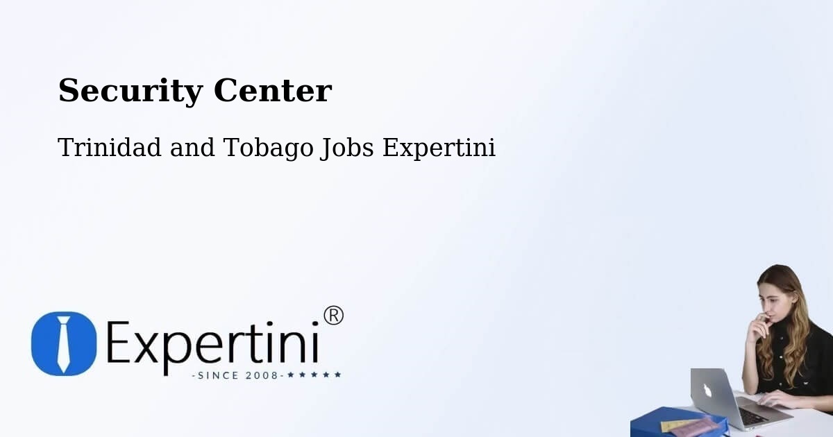 Security & Compliance – Paradise - Trinidad and Tobago Jobs Expertini